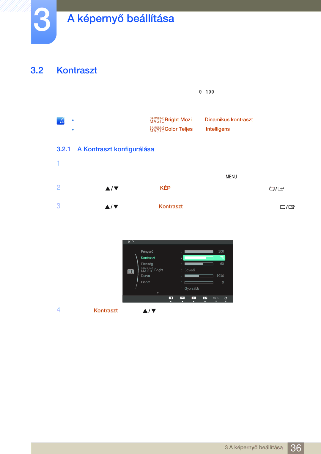 Samsung LS24B350TL/EN, LS23B350TS/EN, LS22B350TS/EN manual Kontraszt konfigurálása 