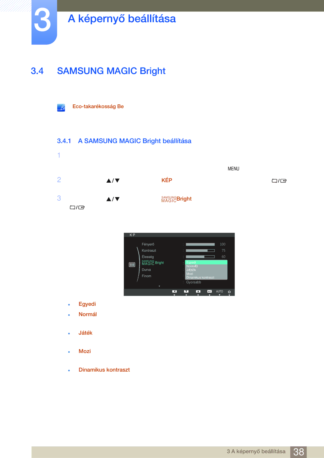 Samsung LS22B350TS/EN, LS24B350TL/EN, LS23B350TS/EN manual Samsung Magic Bright beállítása 