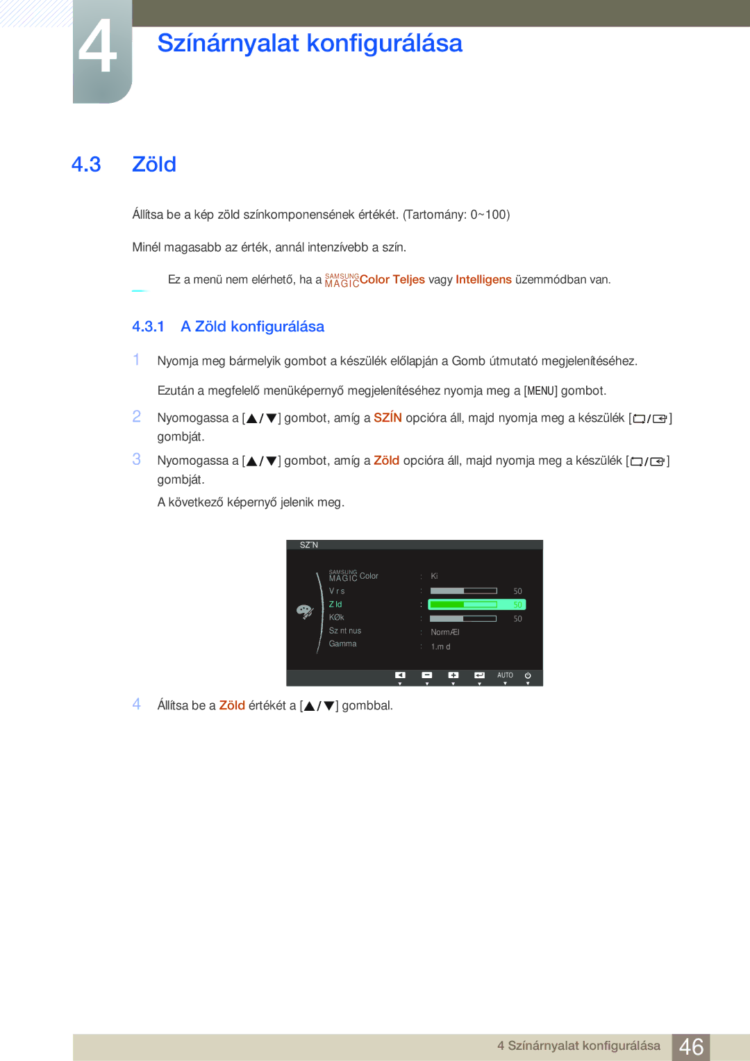 Samsung LS23B350TS/EN, LS24B350TL/EN, LS22B350TS/EN manual 1 a Zöld konfigurálása 