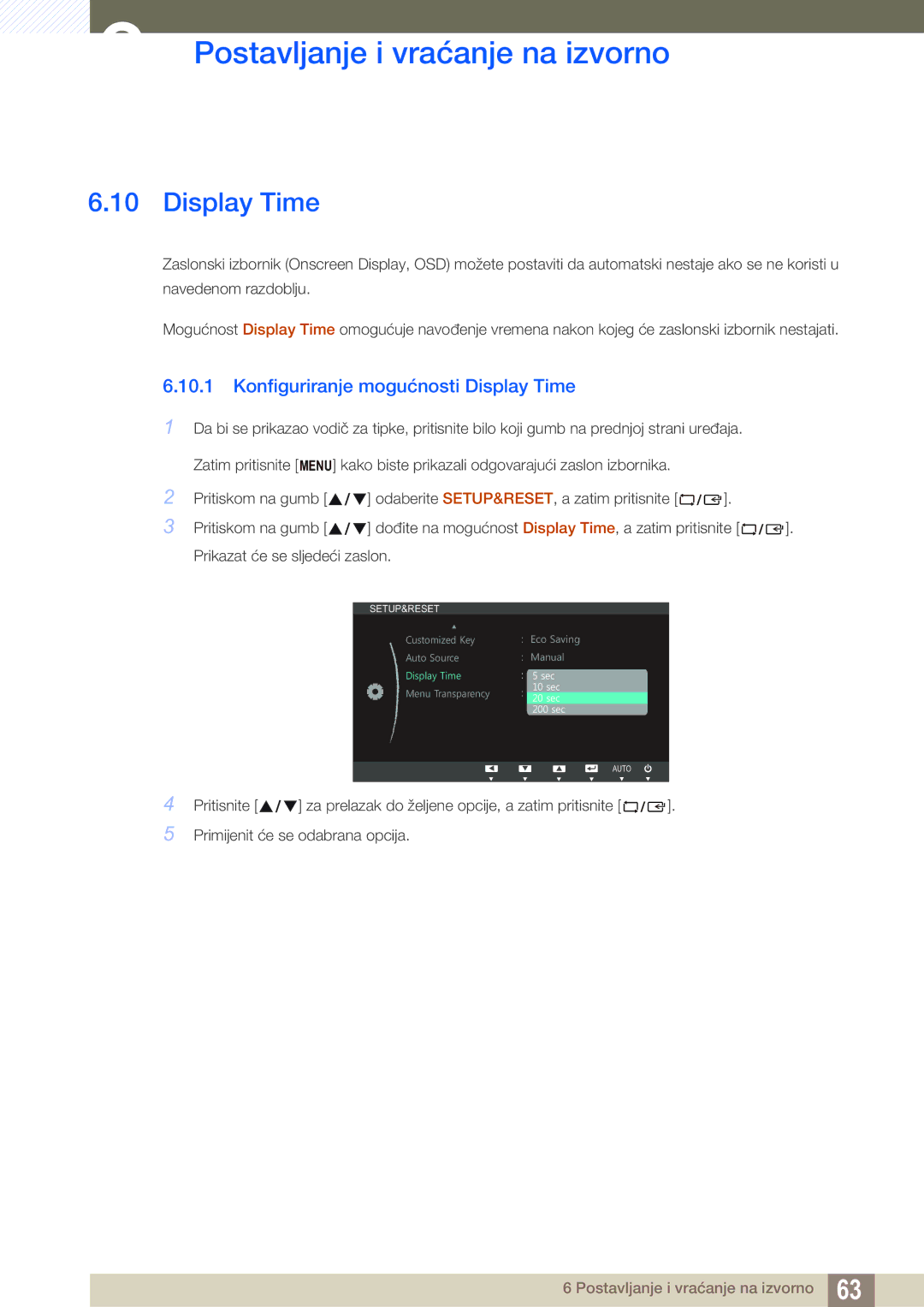 Samsung LS24B350TL/EN, LS23B350TS/EN, LS22B350TS/EN manual Konfiguriranje mogućnosti Display Time 