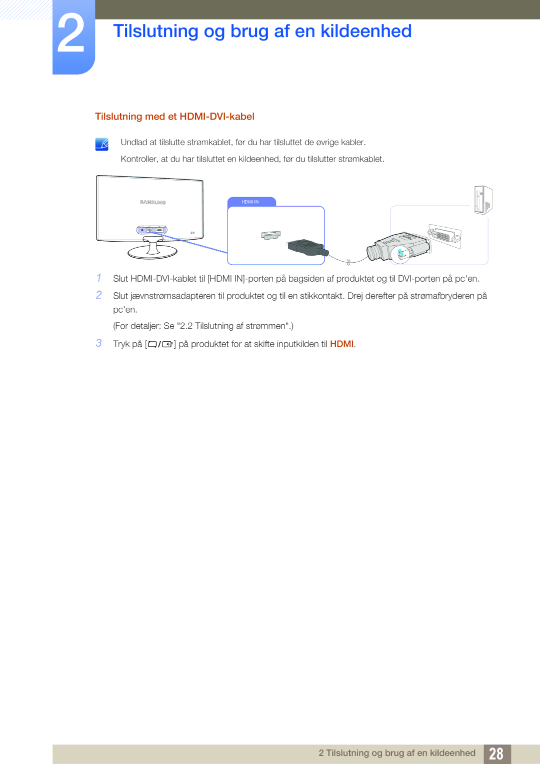 Samsung LS24B350TL/EN, LS23B350TS/EN manual Tilslutning med et HDMI-DVI-kabel 