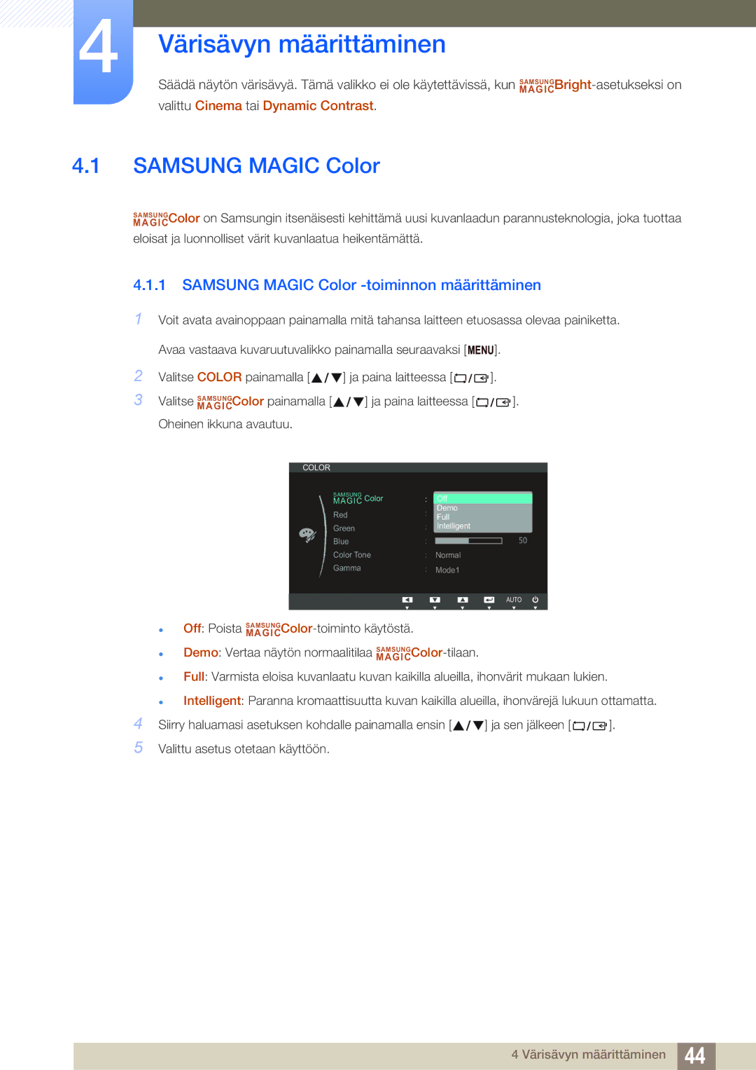 Samsung LS24B350TL/EN, LS23B350TS/EN manual Värisävyn määrittäminen, Samsung Magic Color -toiminnon määrittäminen 