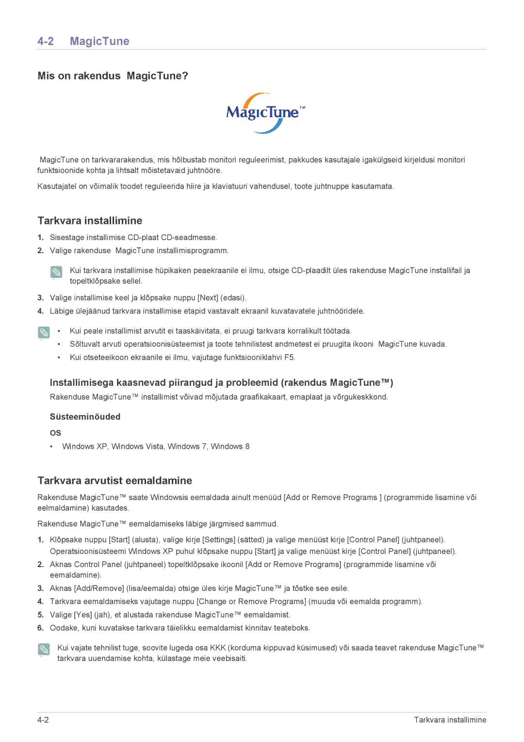 Samsung LS24B370HS/EN manual Mis on rakendus MagicTune?, Tarkvara installimine, Tarkvara arvutist eemaldamine 