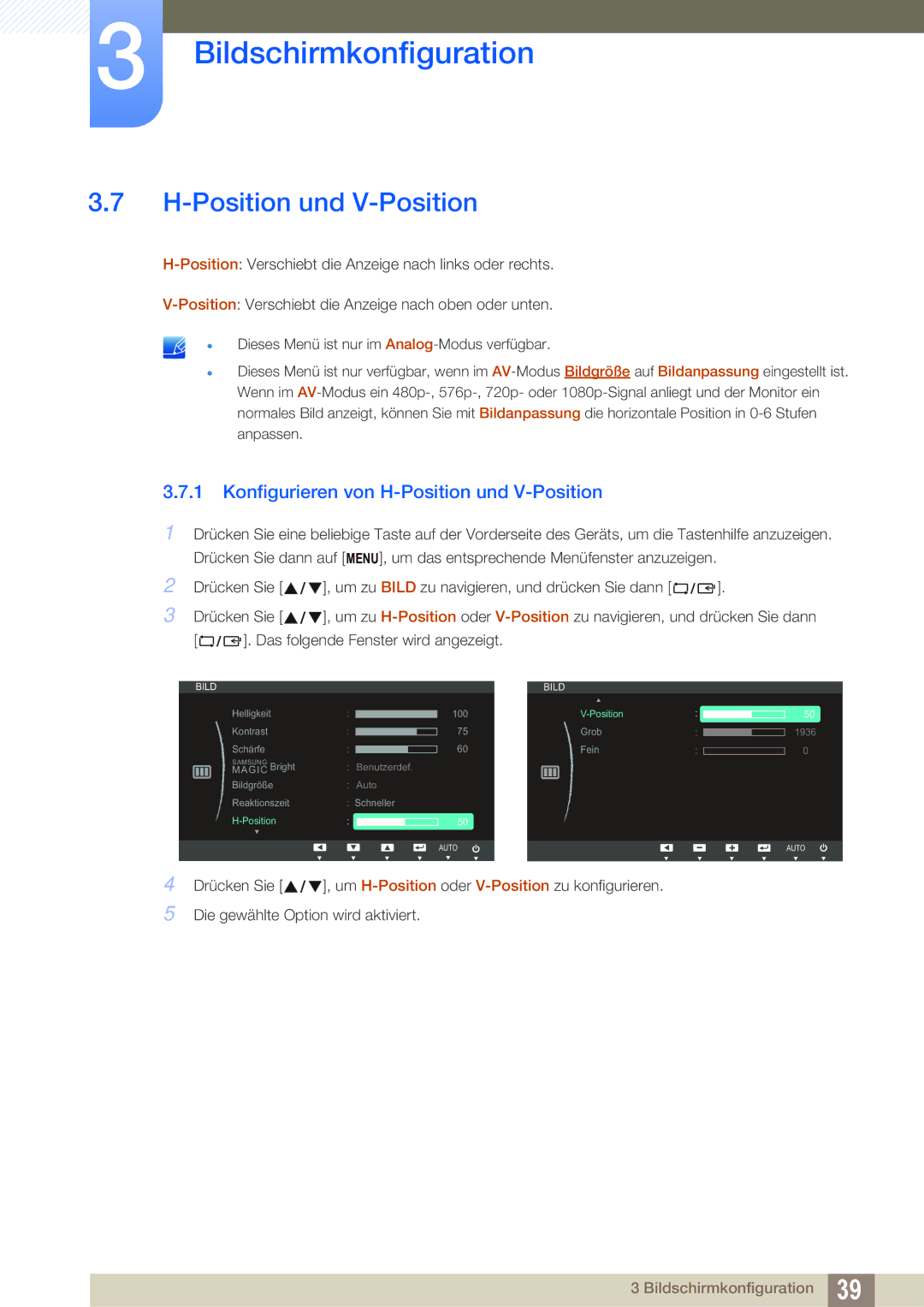 Samsung LS24B420BWV/EN, LS24B42XBWG/EN manual Konfigurieren von H-Position und V-Position 