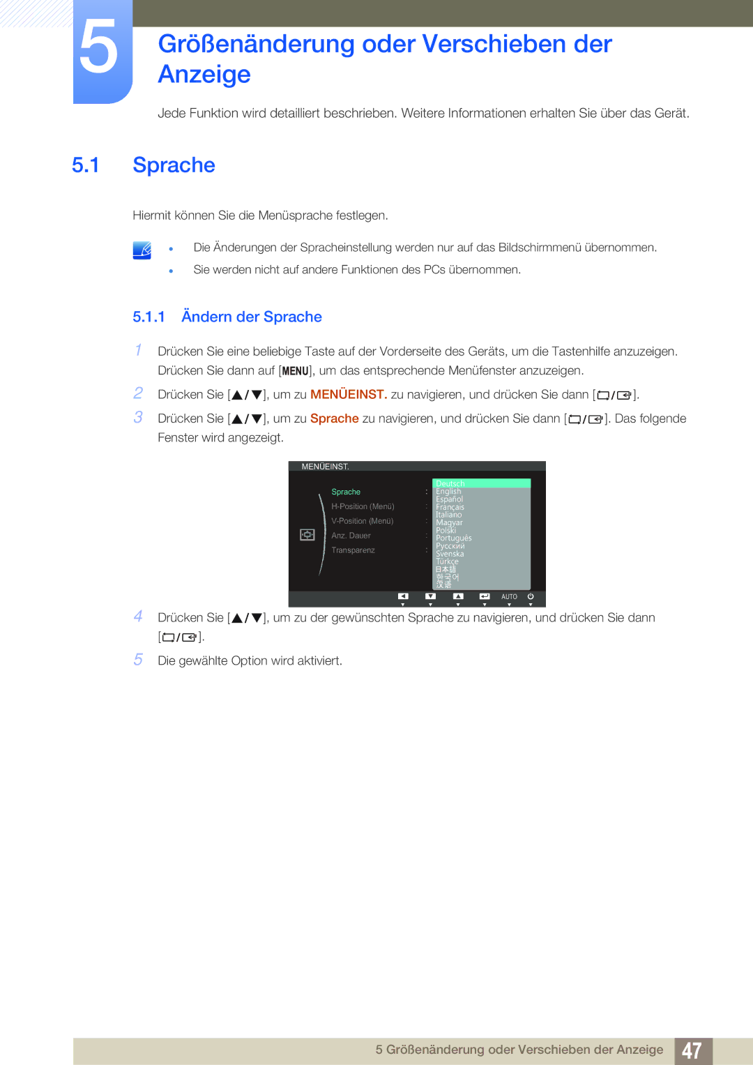 Samsung LS24B420BWV/EN, LS24B42XBWG/EN manual GrößenänderungAnzeige oder Verschieben der, 1 Ändern der Sprache 