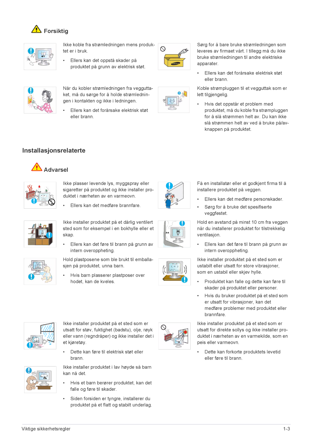 Samsung LS24B5HVFH/EN, LS24B5HVFE/EN, LS23B5HVFH/EN manual Installasjonsrelaterte, Forsiktig 