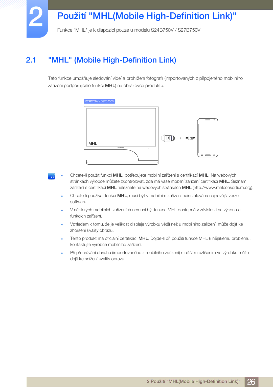 Samsung LS27B750HS/EN, LS24B750VS/EN, LS27B750VS/EN Použití MHLMobile High-Definition Link, MHL Mobile High-Definition Link 