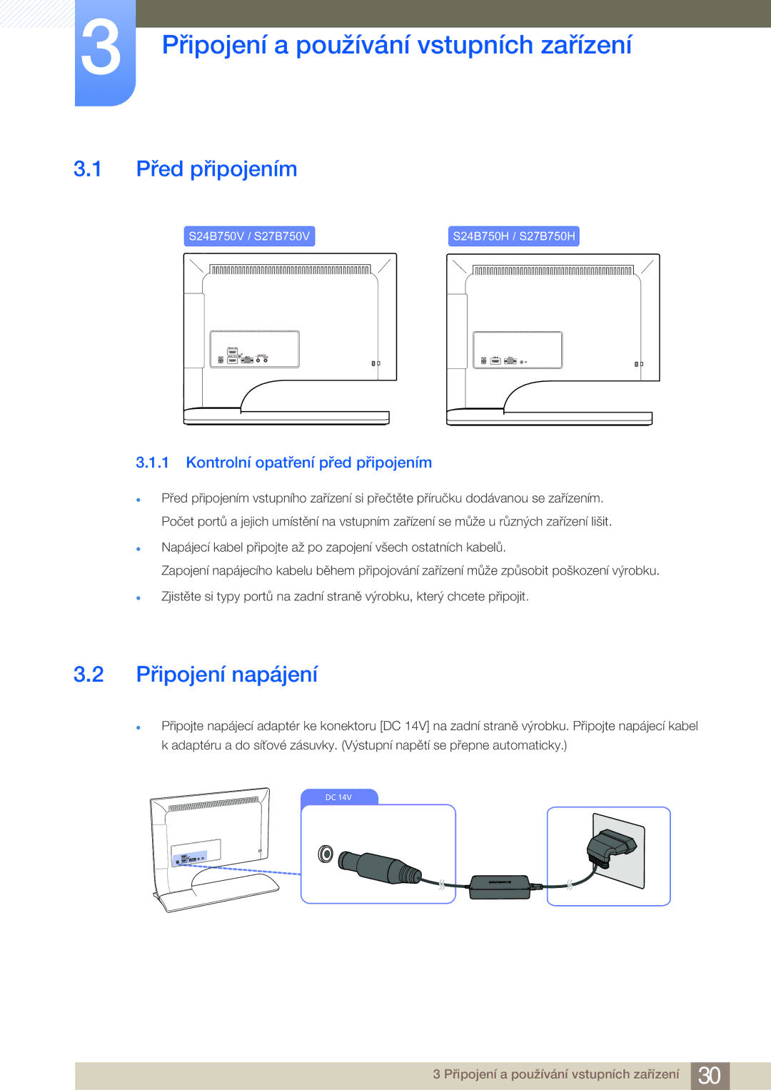 Samsung LS27B750HS/EN, LS24B750VS/EN manual Připojení a používání vstupních zařízení, Před připojením, Připojení napájení 