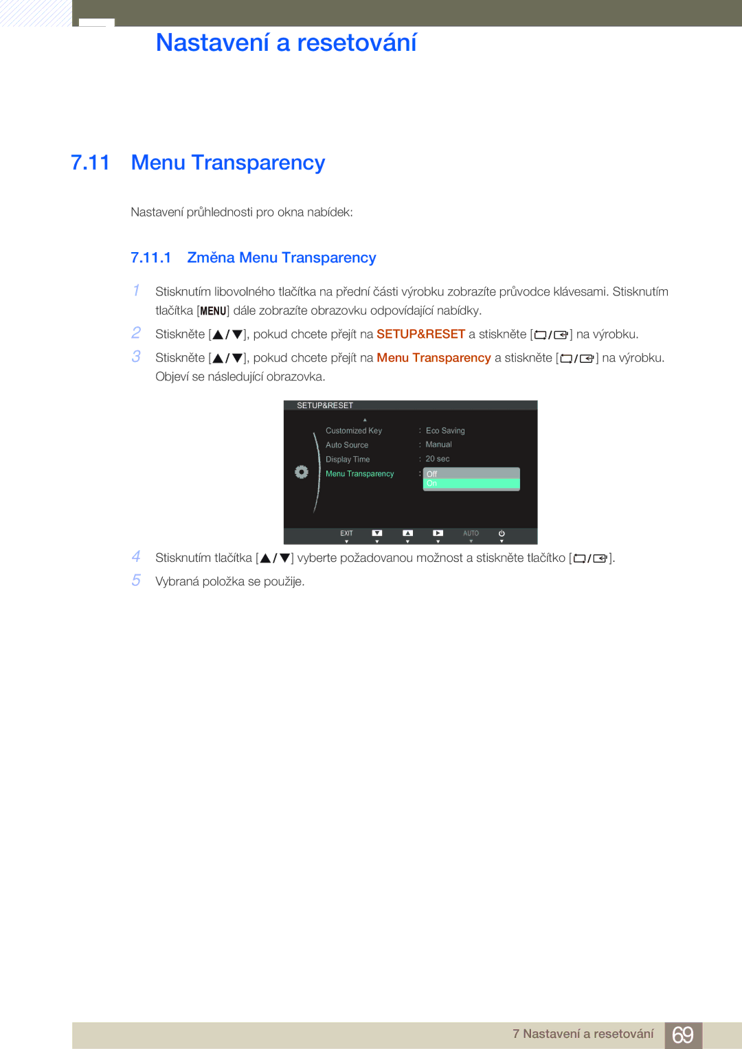 Samsung LS27B750VS/EN, LS24B750VS/EN, LS27B750HS/EN, LS24B750HS/EN manual 11.1 Změna Menu Transparency 