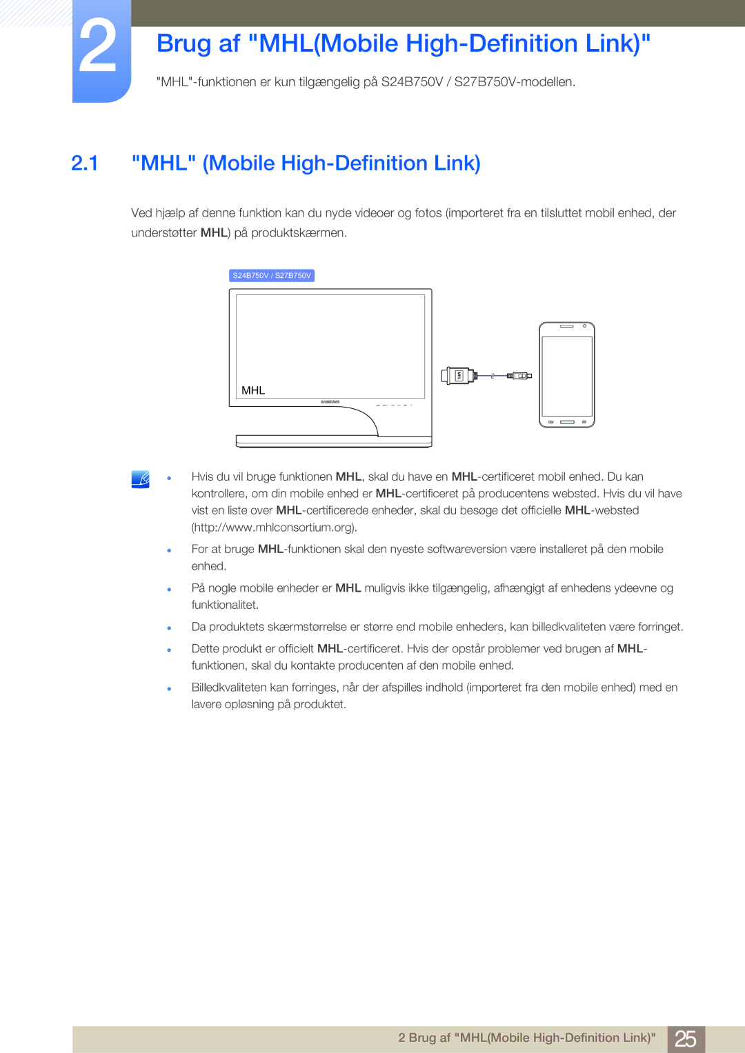 Samsung LS27B750VS/EN, LS24B750VS/EN, LS27B750HS/EN Brug af MHLMobile High-Definition Link, MHL Mobile High-Definition Link 