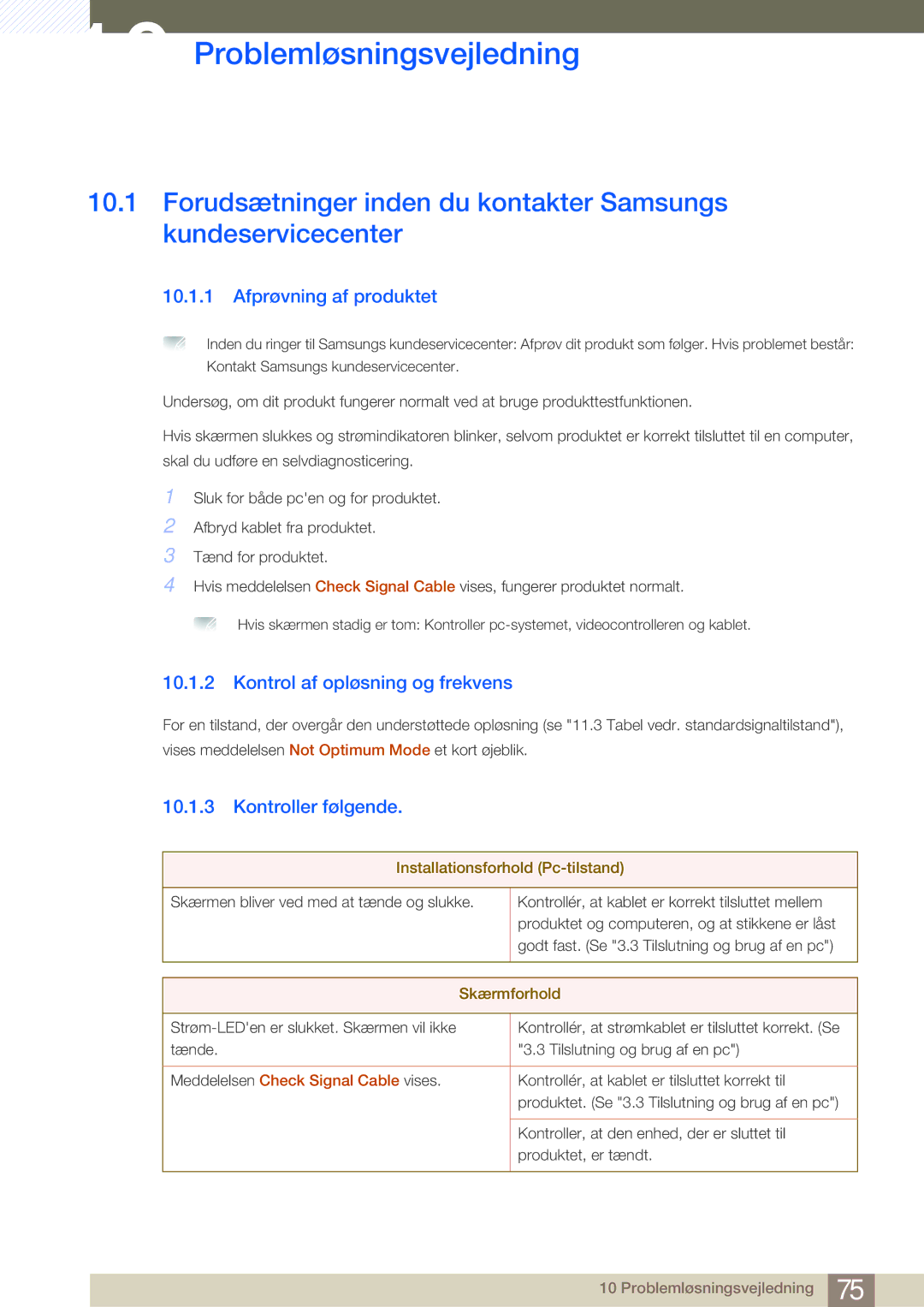 Samsung LS24B750VS/EN, LS27B750VS/EN Problemløsningsvejledning, Afprøvning af produktet, Kontrol af opløsning og frekvens 