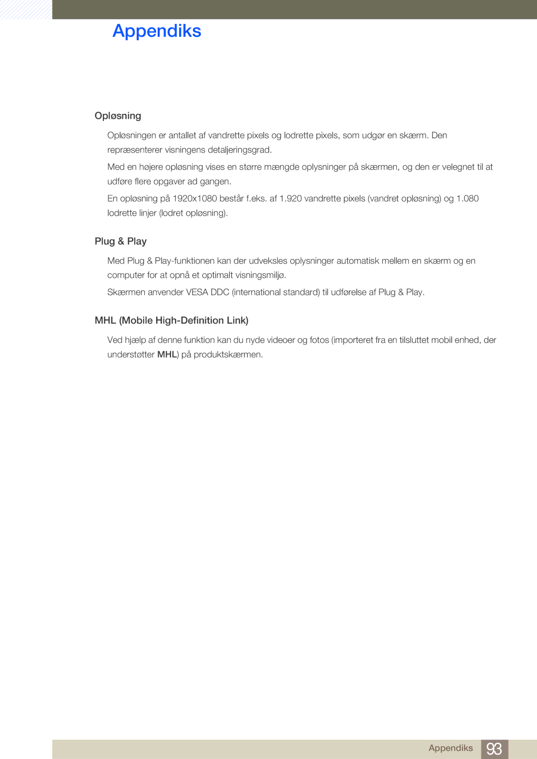 Samsung LS24B750VS/EN, LS27B750VS/EN, LS27B750HS/EN manual Opløsning 