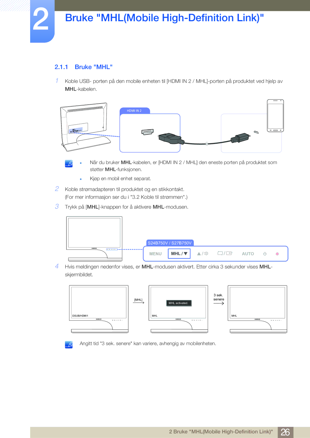 Samsung LS27B750HS/EN, LS24B750VS/EN, LS27B750VS/EN manual Bruke MHL 