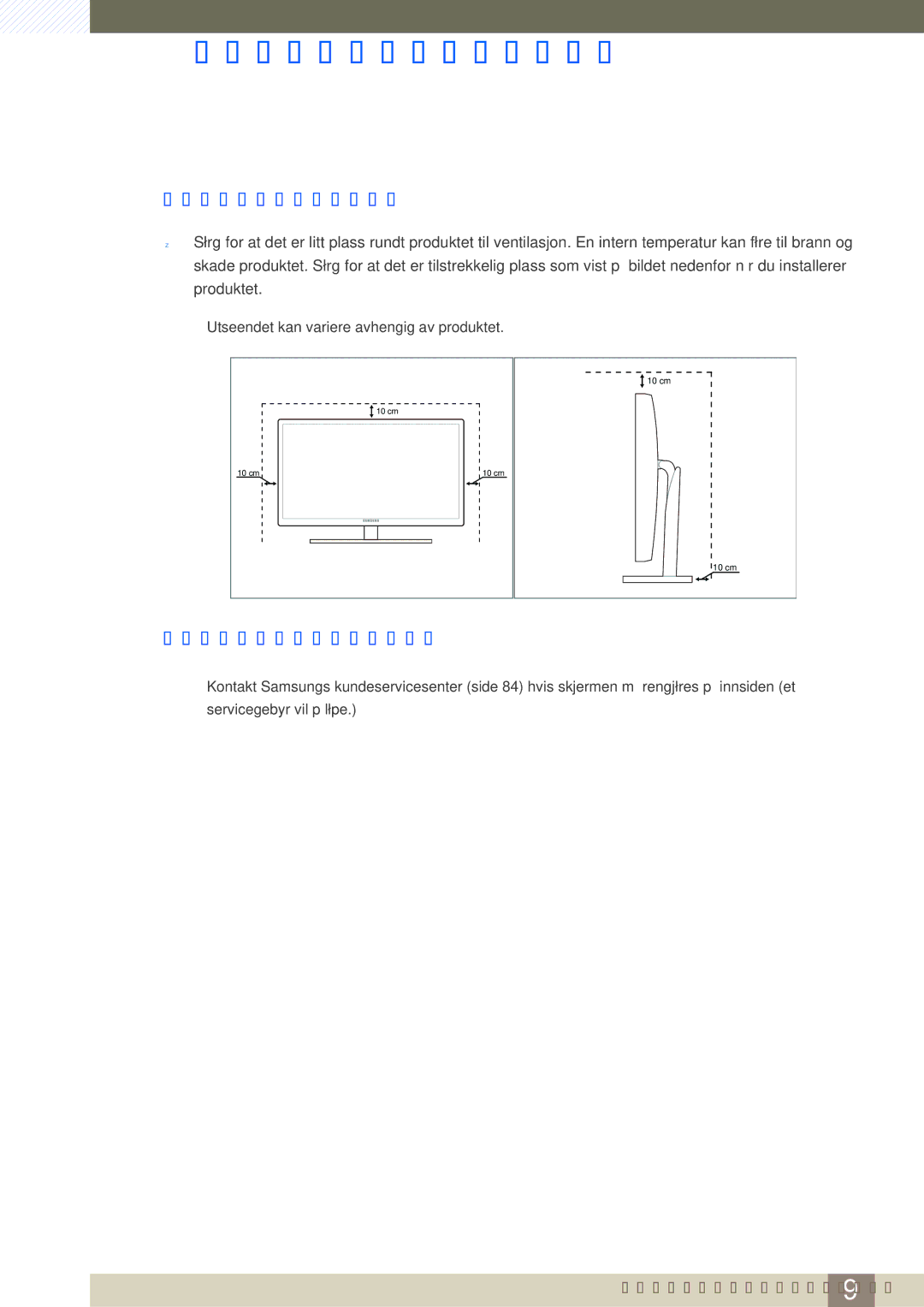 Samsung LS24B750VS/EN, LS27B750VS/EN, LS27B750HS/EN manual Sikre installasjonsområdet, Forholdsregler ved oppbevaring 