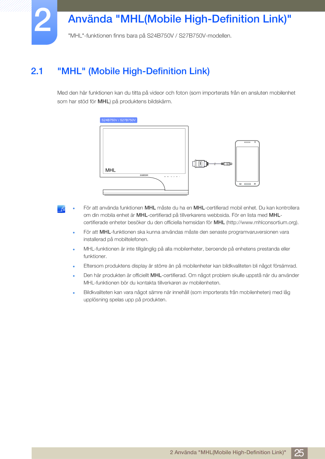 Samsung LS27B750VS/EN, LS24B750VS/EN, LS27B750HS/EN Använda MHLMobile High-Definition Link, MHL Mobile High-Definition Link 