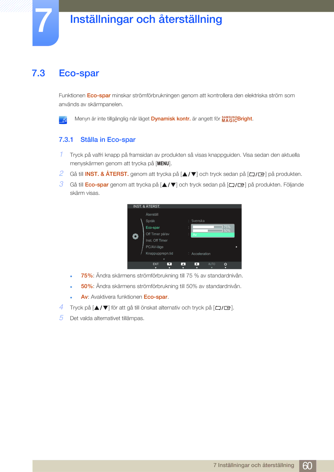 Samsung LS24B750VS/EN, LS27B750VS/EN, LS27B750HS/EN manual 1 Ställa in Eco-spar 