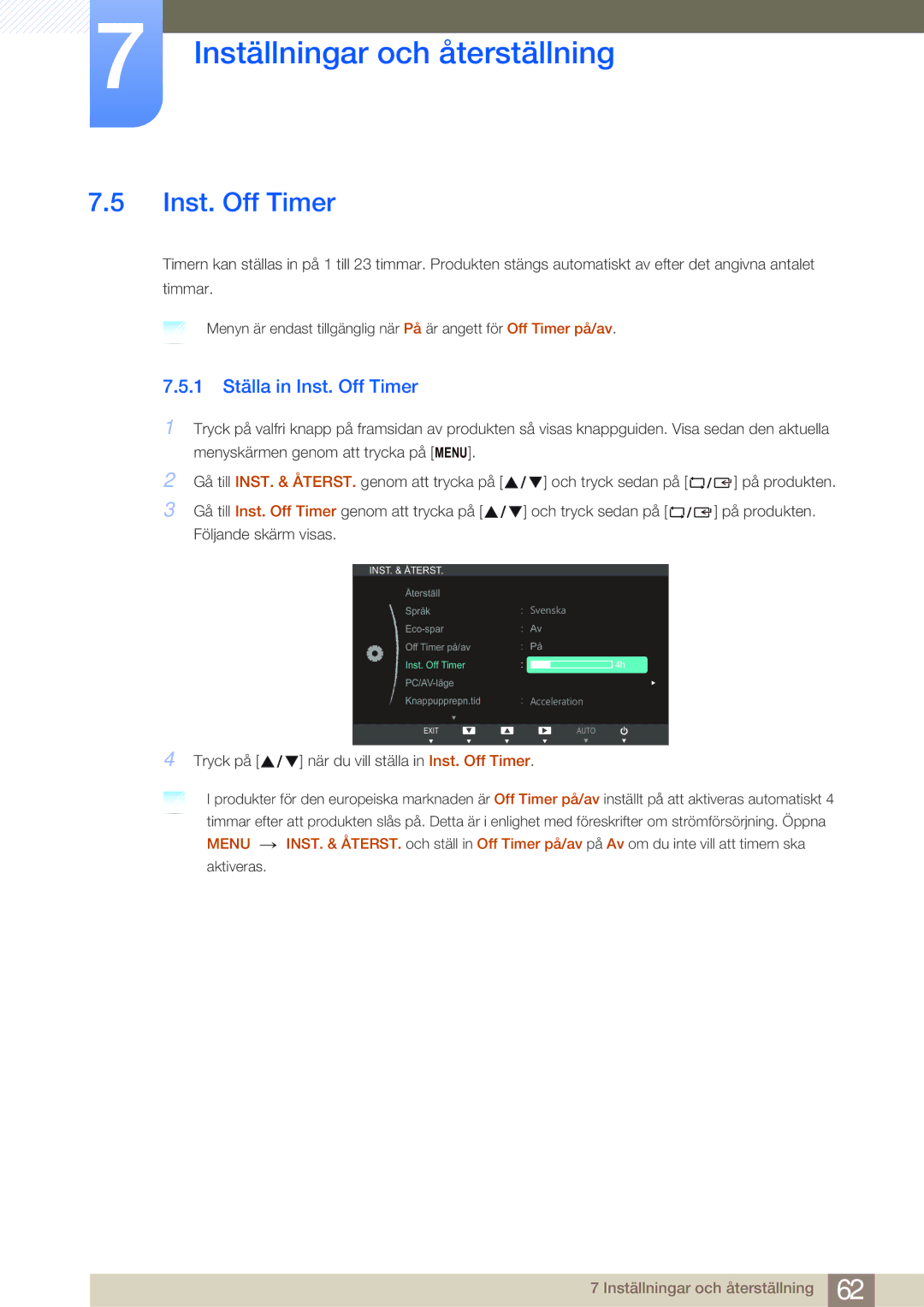 Samsung LS27B750HS/EN, LS24B750VS/EN, LS27B750VS/EN manual 1 Ställa in Inst. Off Timer 