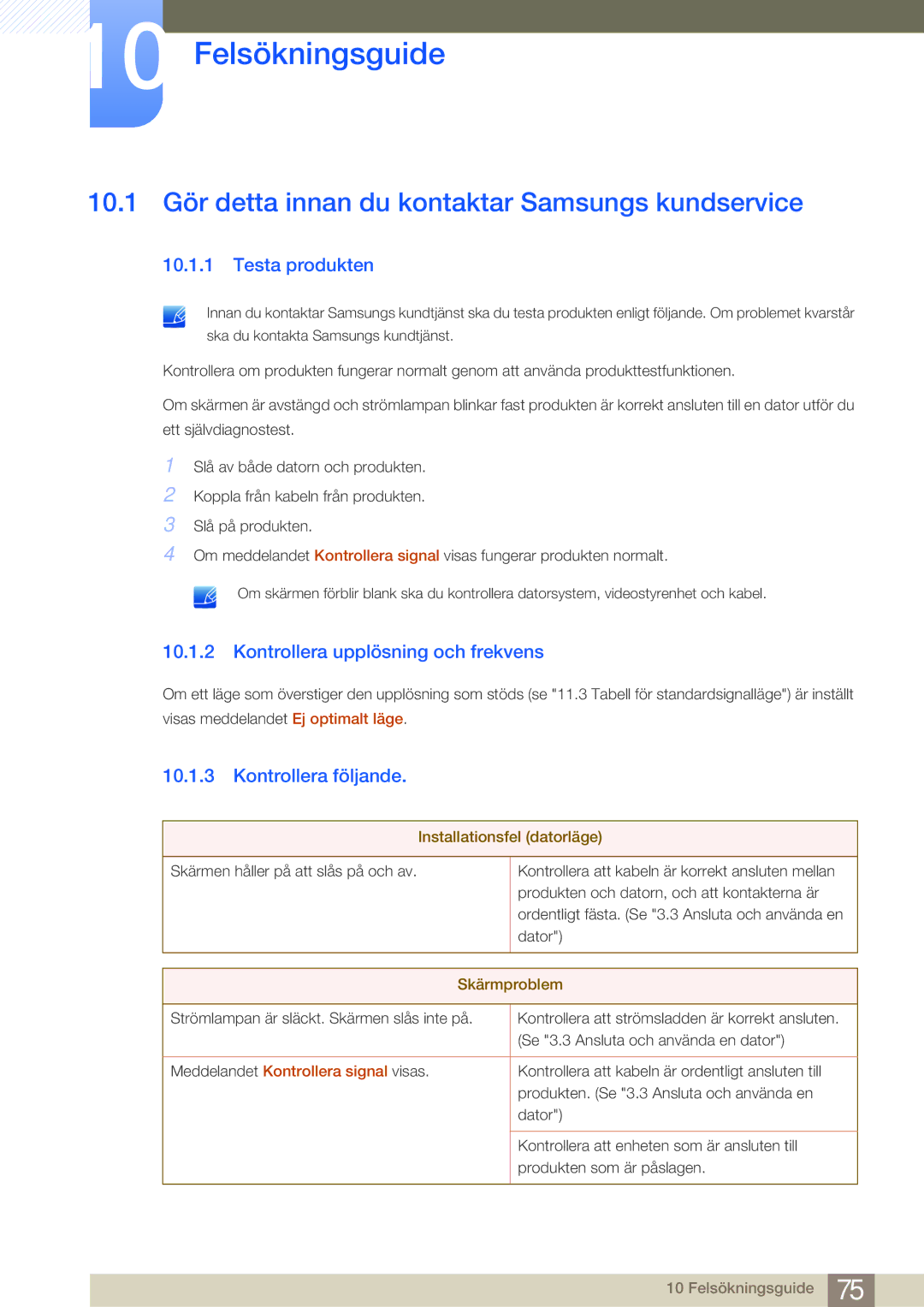 Samsung LS24B750VS/EN manual Felsökningsguide, 10.1 Gör detta innan du kontaktar Samsungs kundservice, Testa produkten 