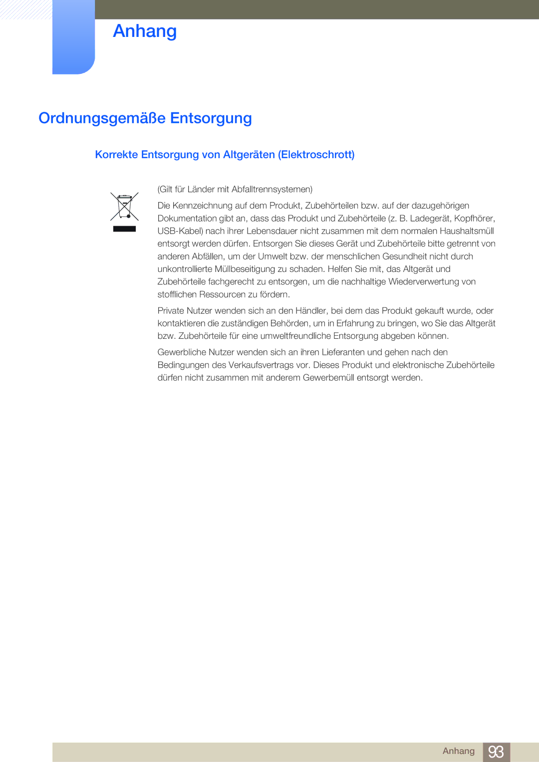 Samsung LS27B750VS/EN, LS24B750VS/EN manual Ordnungsgemäße Entsorgung, Korrekte Entsorgung von Altgeräten Elektroschrott 