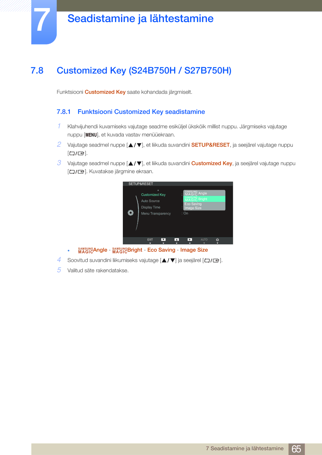 Samsung LS27B750VS/EN, LS24B750VS/EN manual Customized Key S24B750H / S27B750H, Funktsiooni Customized Key seadistamine 