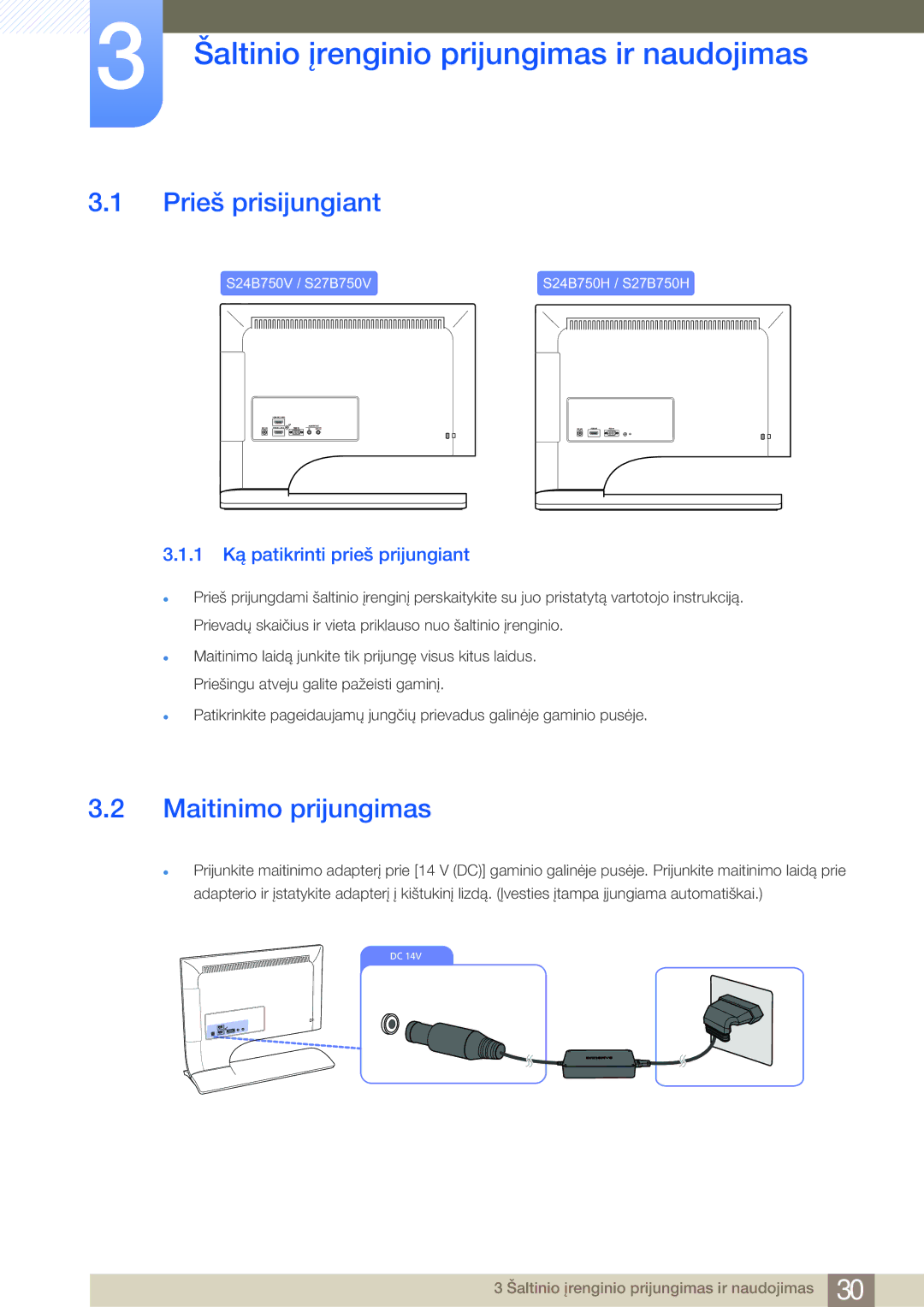 Samsung LS24B750VS/EN manual Šaltinio įrenginio prijungimas ir naudojimas, Prieš prisijungiant, Maitinimo prijungimas 