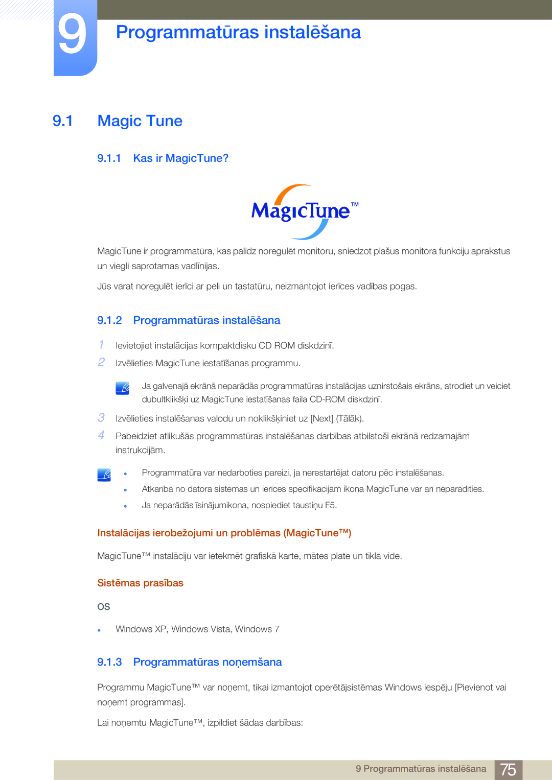 Samsung LS27B750VS/EN, LS24B750VS/EN Programmatūras instalēšana, Magic Tune, Kas ir MagicTune?, Programmatūras noņemšana 