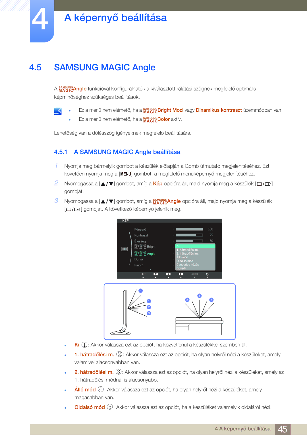 Samsung LS27B750VS/EN, LS24B750VS/EN manual Samsung Magic Angle beállítása 