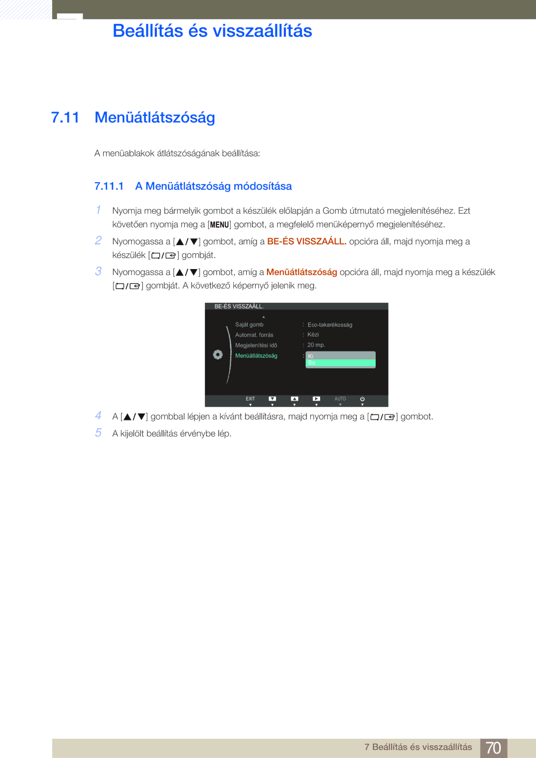 Samsung LS24B750VS/EN, LS27B750VS/EN manual 11 Menüátlátszóság, Menüátlátszóság módosítása 