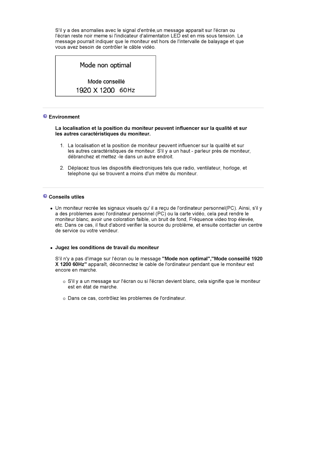 Samsung LS24BRBBS/EDC manual Conseils utiles, Jugez les conditions de travail du moniteur 