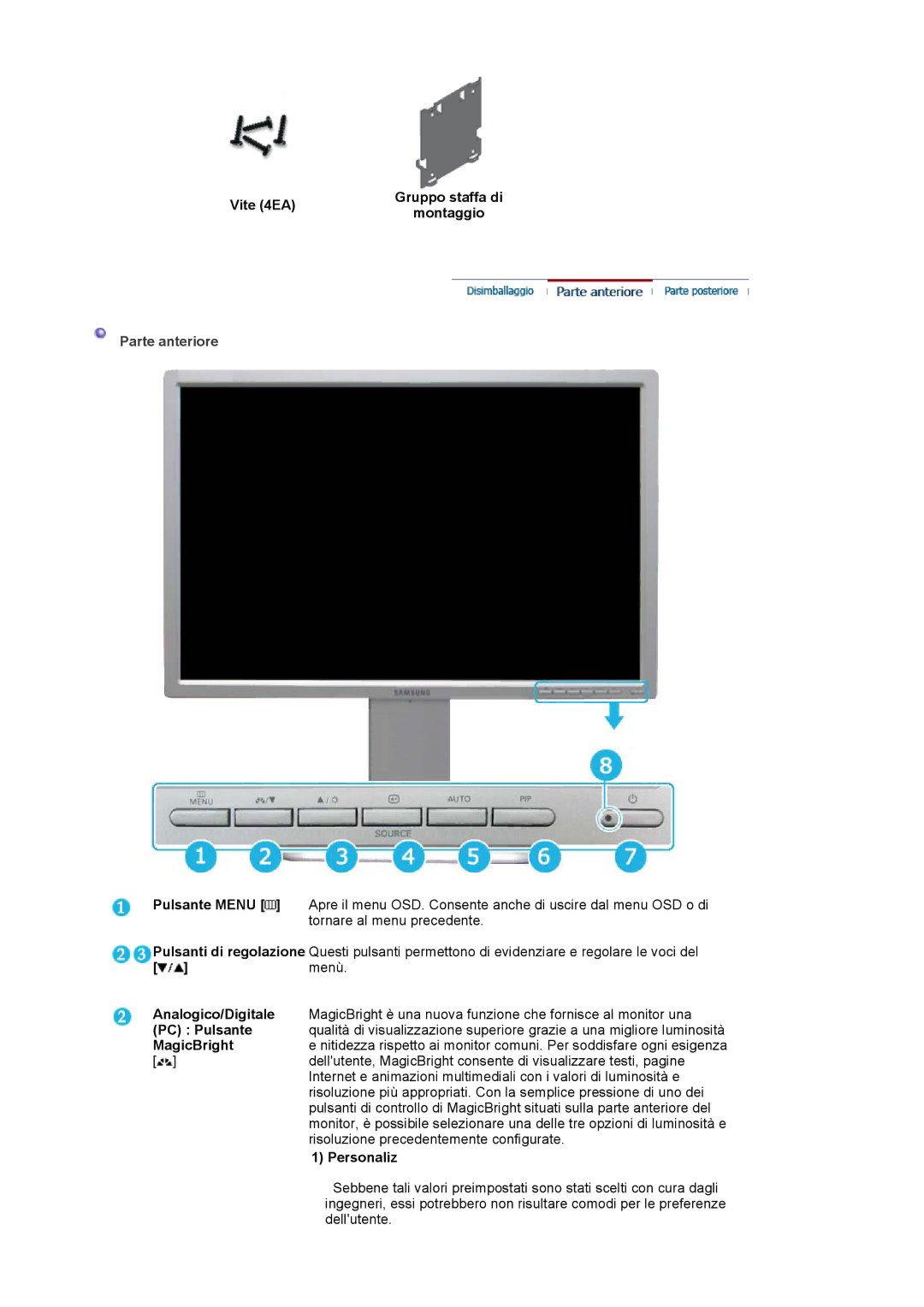 Samsung LS24BRBBS/EDC manual Vite 4EA Gruppo staffa di Montaggio, Analogico/Digitale, PC Pulsante, MagicBright, Personaliz 