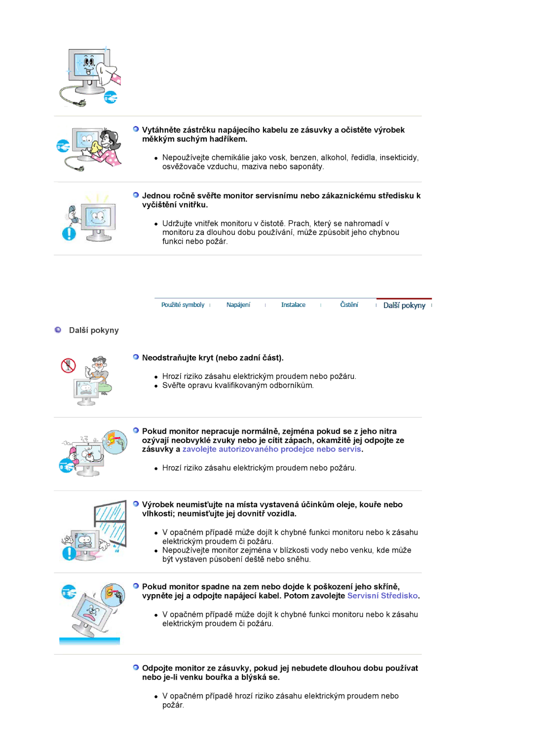 Samsung LS24BRBBS/EDC manual Další pokyny, Neodstraňujte kryt nebo zadní část 