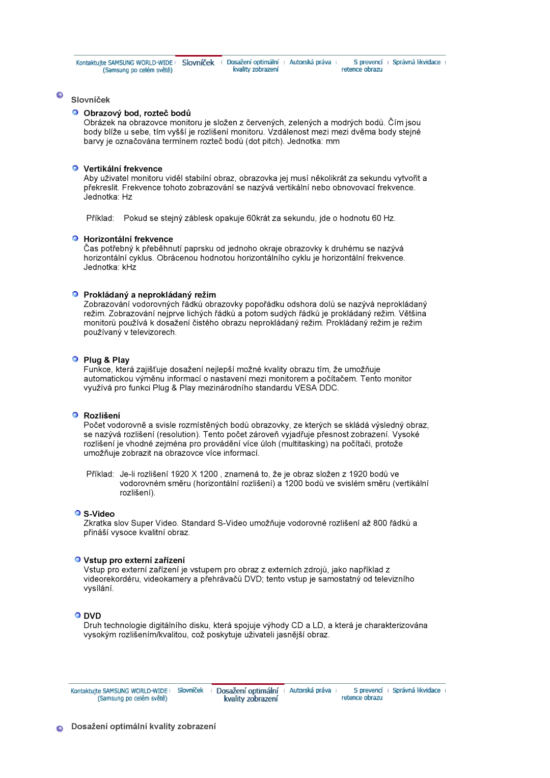 Samsung LS24BRBBS/EDC manual Slovníček, Dosažení optimální kvality zobrazení 