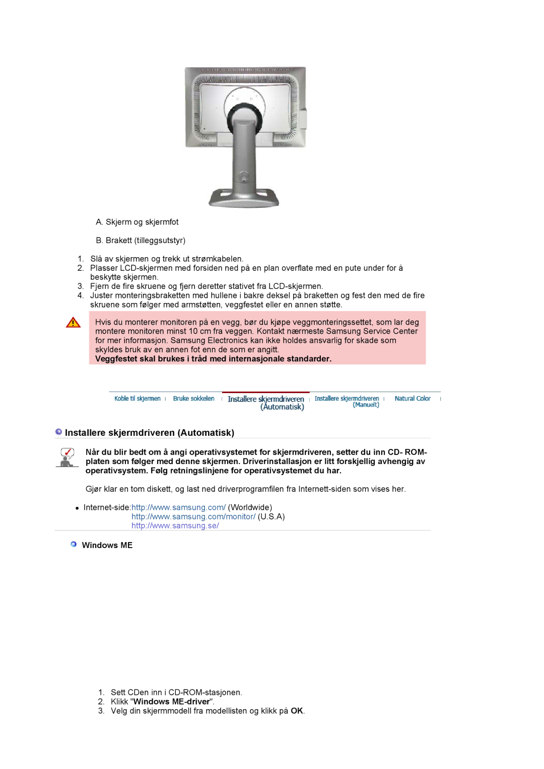 Samsung LS24BRBBS/EDC manual Veggfestet skal brukes i tråd med internasjonale standarder, Klikk Windows ME-driver 