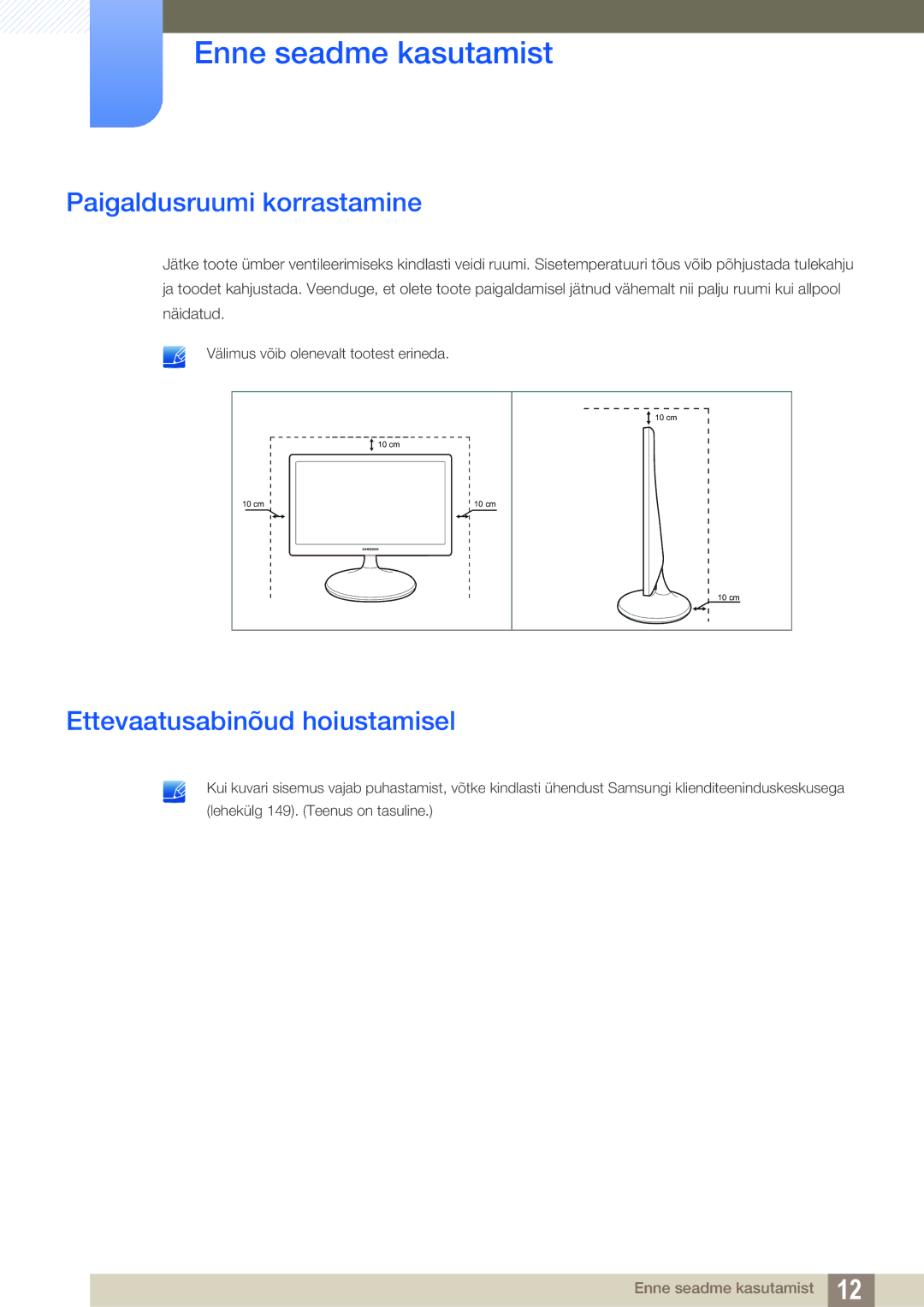 Samsung LS22C300BS/EN, LS24C300BS/EN, LS19C300BS/EN manual Paigaldusruumi korrastamine, Ettevaatusabinõud hoiustamisel 