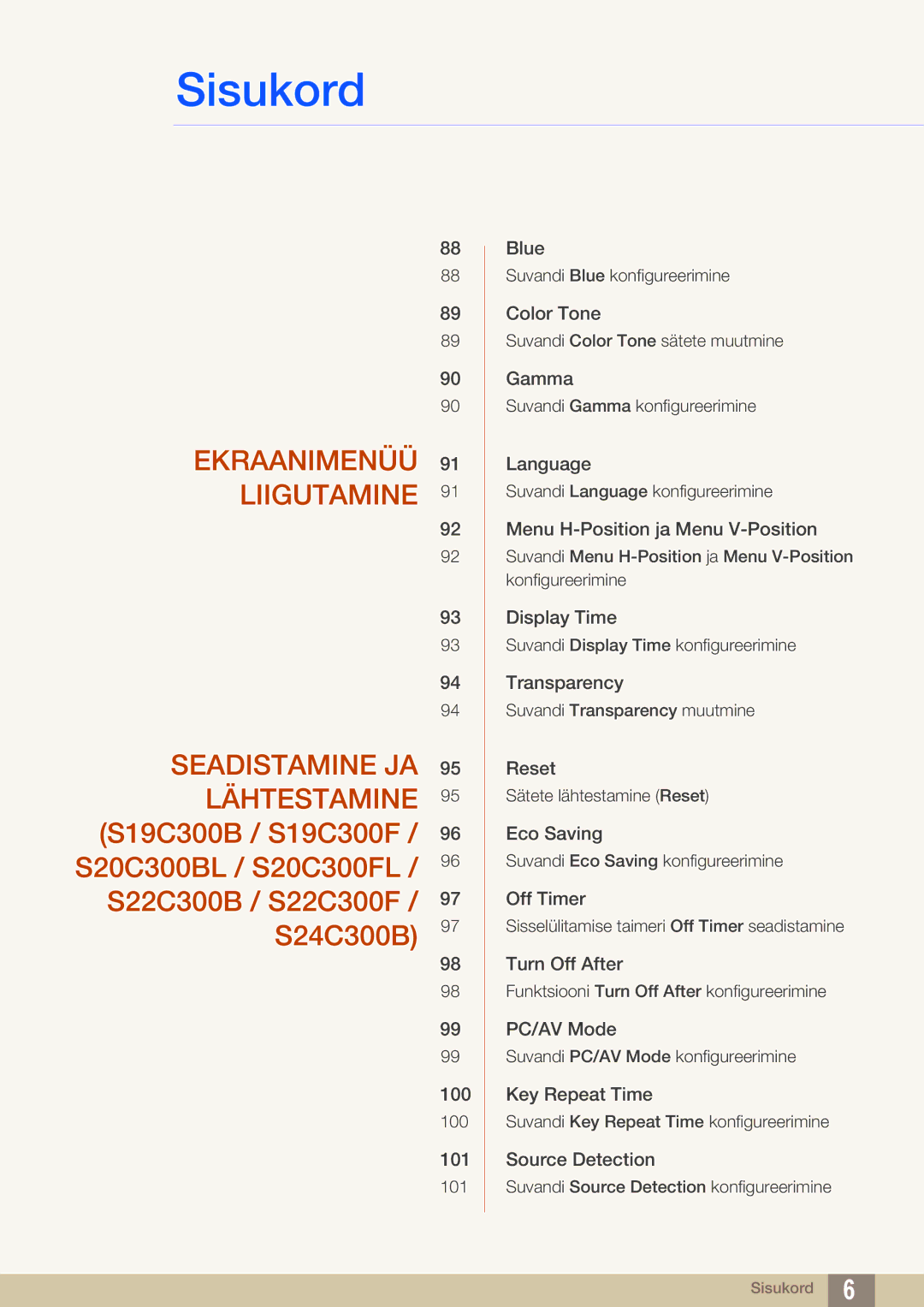 Samsung LS19C300BS/EN, LS24C300BS/EN, LS22C300BS/EN, LS20C300BL/EN, LS22C300HS/EN manual Ekraanimenüü Liigutamine 