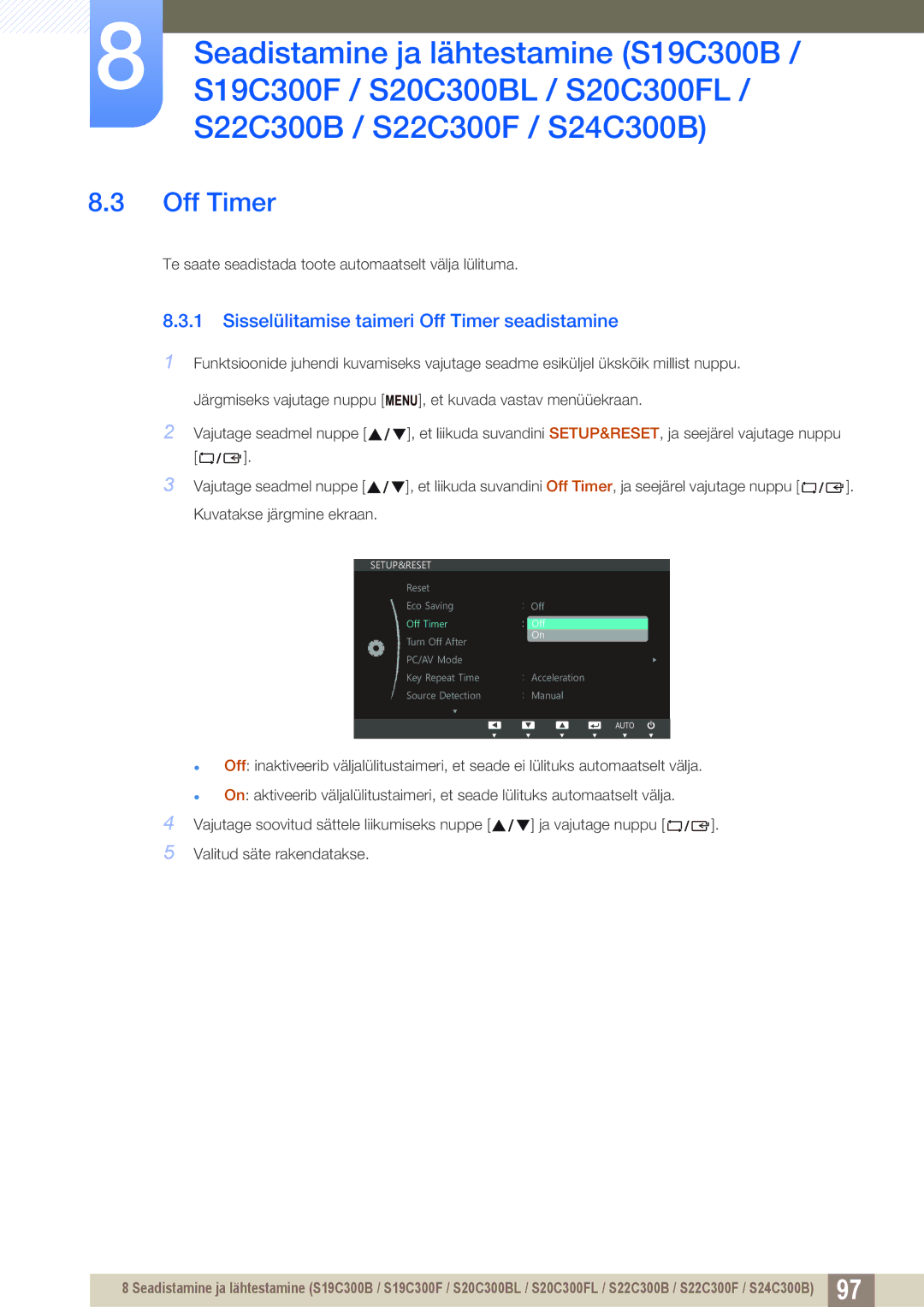 Samsung LS22C300BS/EN, LS24C300BS/EN, LS19C300BS/EN, LS20C300BL/EN manual Sisselülitamise taimeri Off Timer seadistamine 