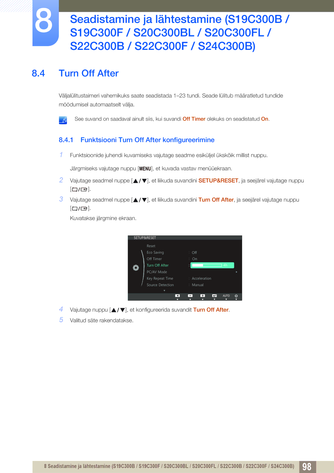 Samsung LS20C300BL/EN, LS24C300BS/EN, LS19C300BS/EN, LS22C300BS/EN manual Funktsiooni Turn Off After konfigureerimine 