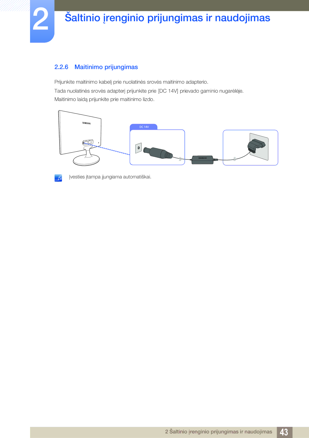 Samsung LS20C300BL/EN, LS24C300BS/EN, LS19C300BS/EN, LS22C300BS/EN, LS22C300HS/EN manual Maitinimo prijungimas 