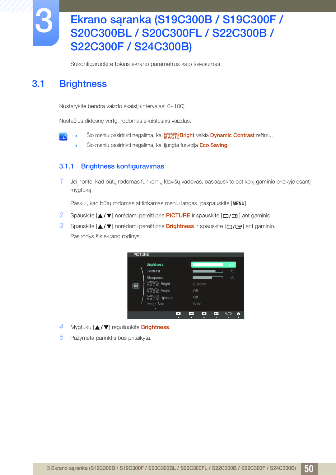 Samsung LS24C300BS/EN, LS19C300BS/EN, LS22C300BS/EN, LS20C300BL/EN, LS22C300HS/EN manual Brightness konfigūravimas 