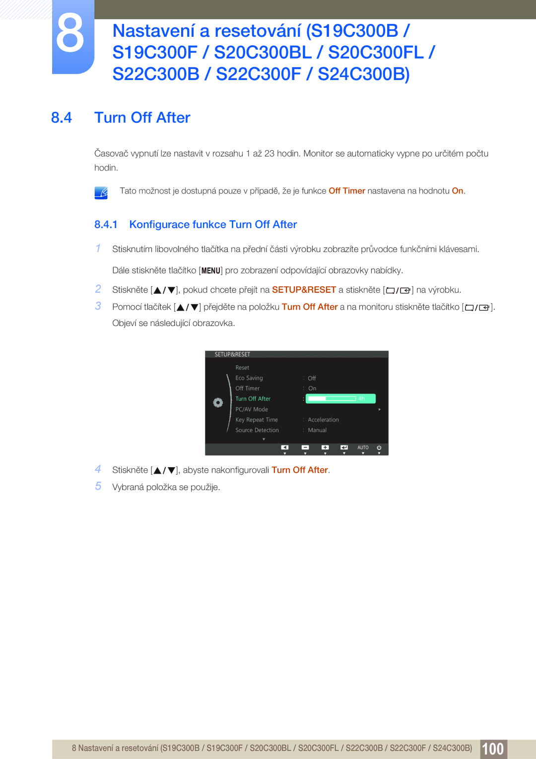 Samsung LS22C300BS/EN, LS24C300BS/EN, LS19C300BS/EN, LS20C300BL/EN, LS24C300HS/EN manual Konfigurace funkce Turn Off After 