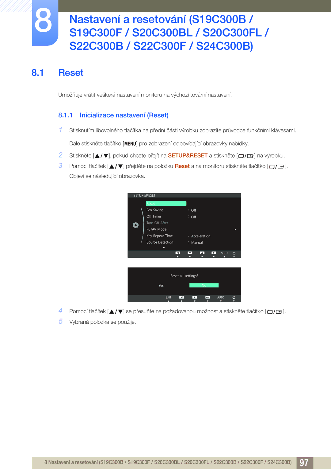 Samsung LS24B300HL/EN, LS24C300BS/EN, LS19C300BS/EN, LS22C300BS/EN, LS20C300BL/EN manual Inicializace nastavení Reset 