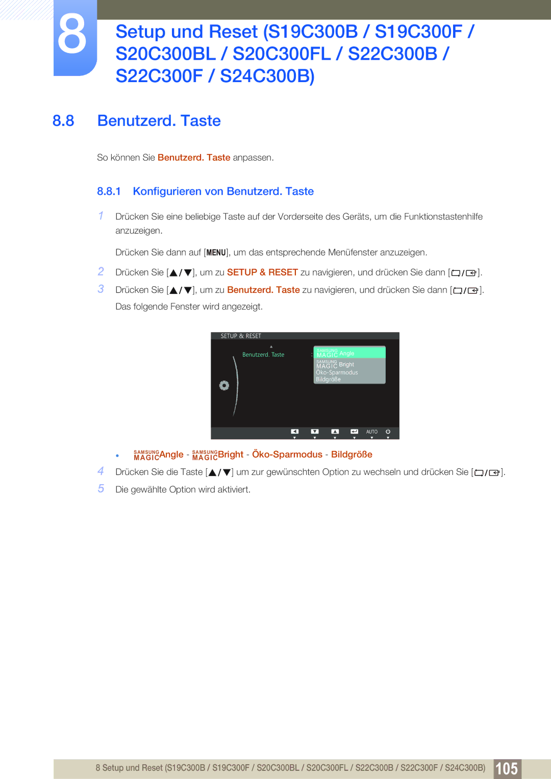 Samsung LS24C300HS/EN, LS24C300BS/EN, LS19C300BS/EN, LS22C300BS/EN, LS22C300HS/EN manual Konfigurieren von Benutzerd. Taste 