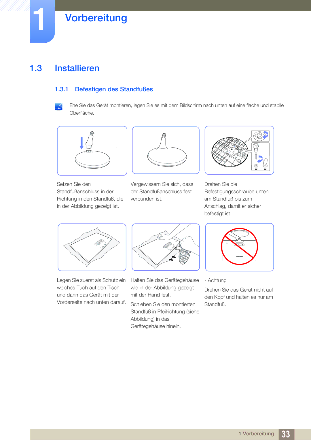 Samsung LS24C300HS/EN, LS24C300BS/EN, LS19C300BS/EN, LS22C300BS/EN, LS22C300HS/EN Installieren, Befestigen des Standfußes 