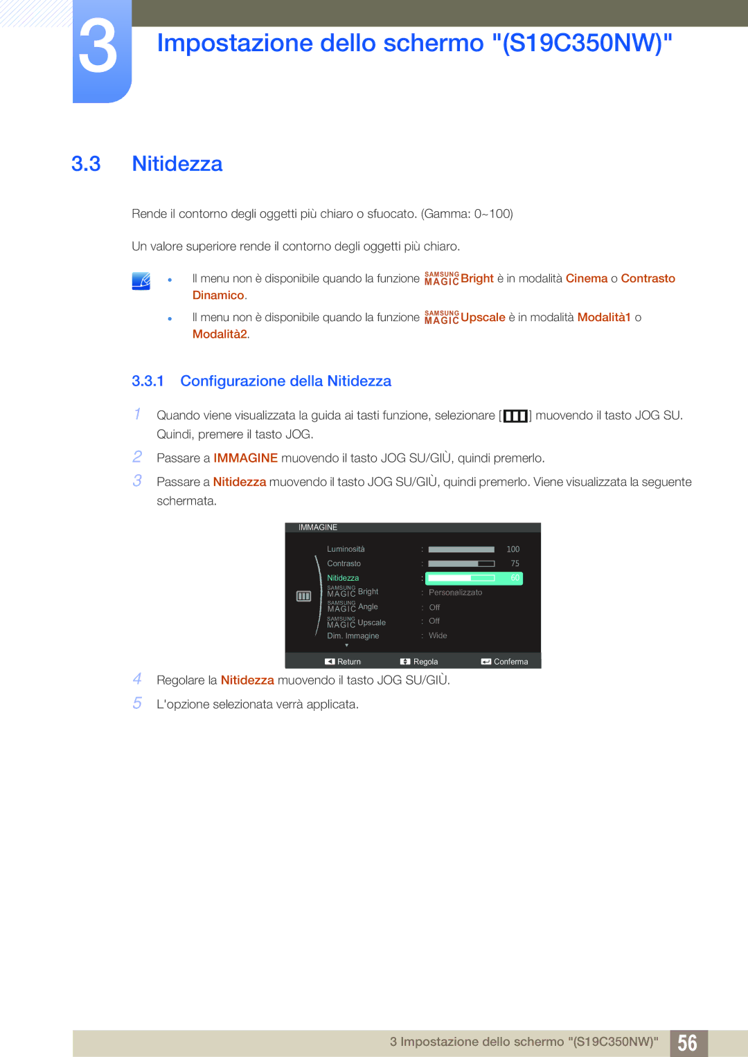 Samsung LS22D300NY/EN, LS24C350HS/EN, LS27C350HS/EN manual Configurazione della Nitidezza 