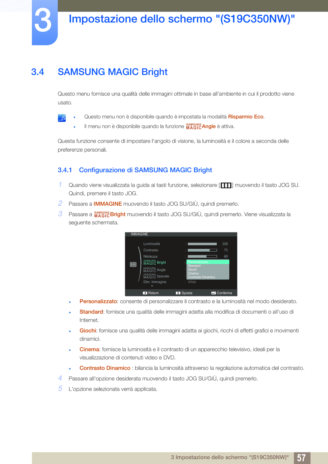 Samsung LS24C350HS/EN, LS27C350HS/EN, LS22D300NY/EN manual Configurazione di Samsung Magic Bright 