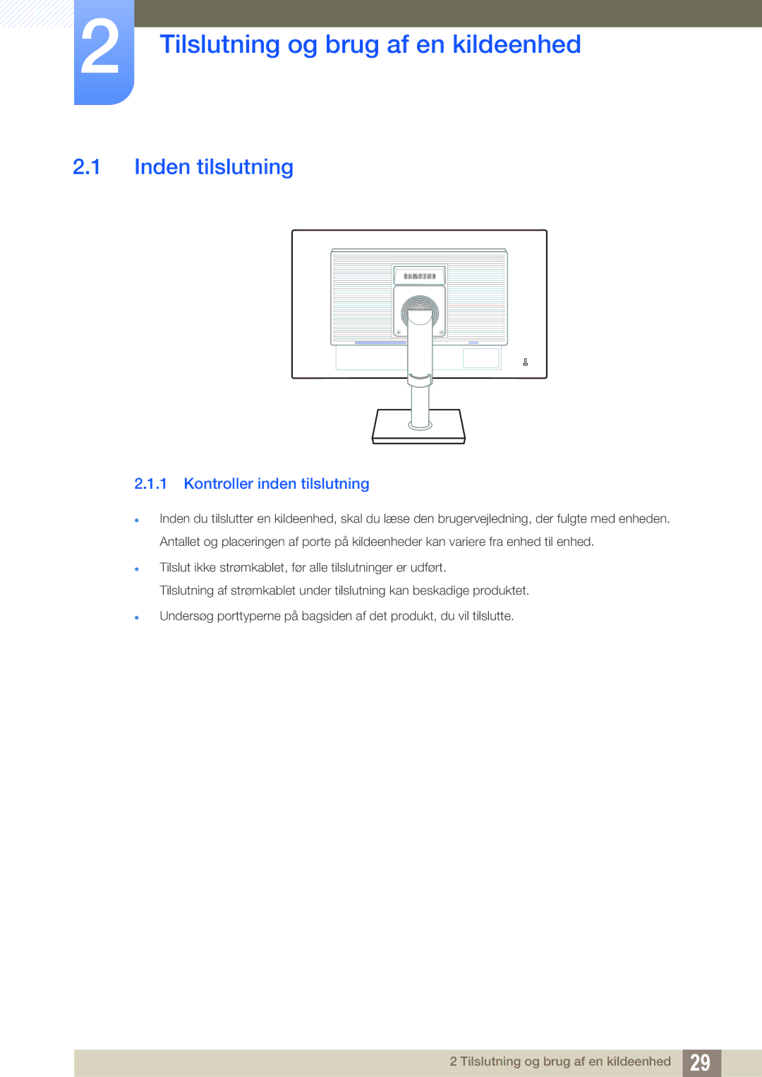 Samsung LS22C45UDW/EN, LS24C45UFS/EN Tilslutning og brug af en kildeenhed, Inden tilslutning, Kontroller inden tilslutning 