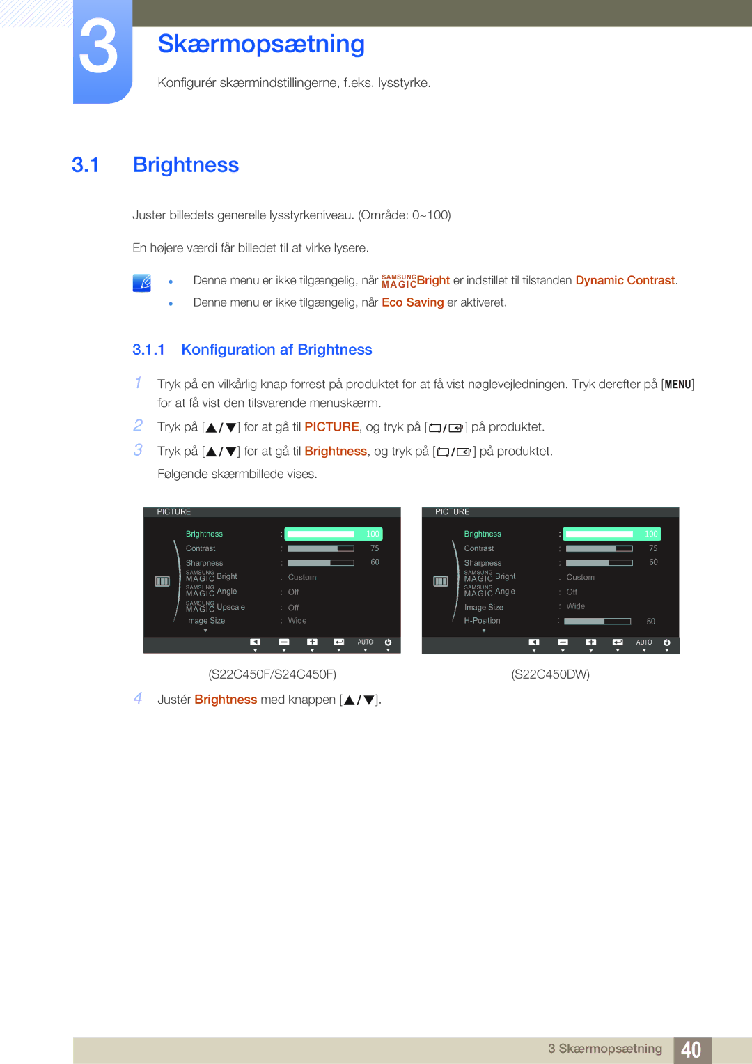 Samsung LS24C45UFS/EN, LS22C45UDW/EN manual Skærmopsætning, Konfiguration af Brightness 