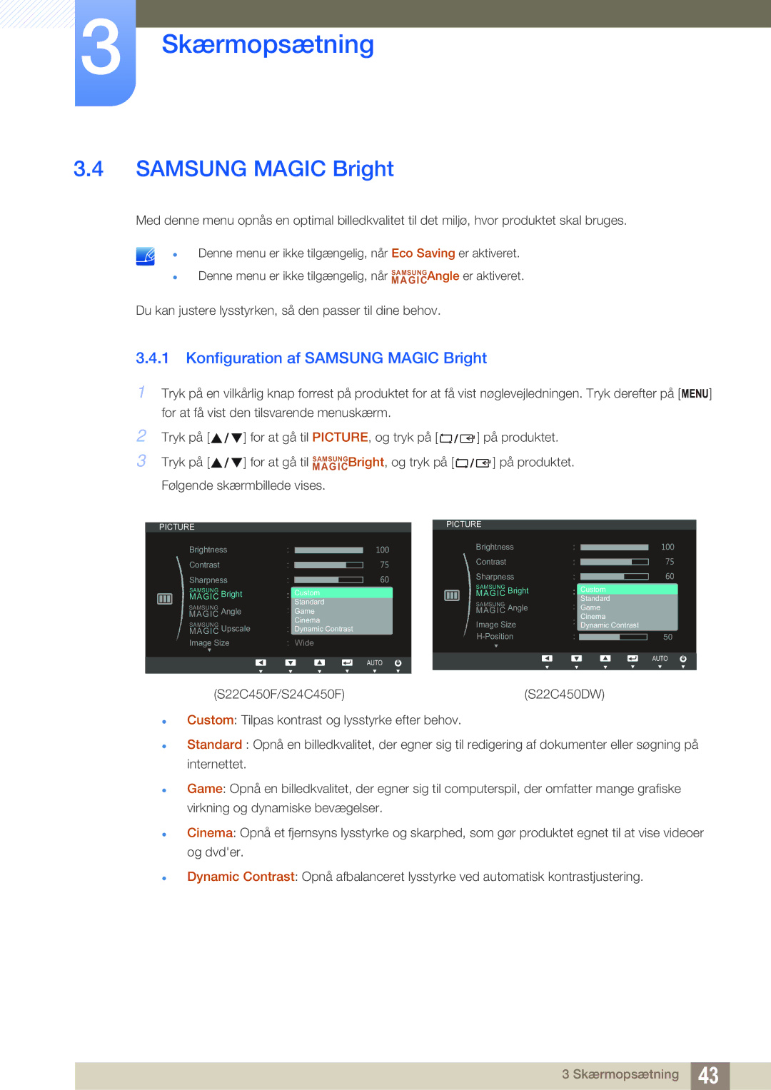 Samsung LS22C45UDW/EN, LS24C45UFS/EN manual Konfiguration af Samsung Magic Bright 