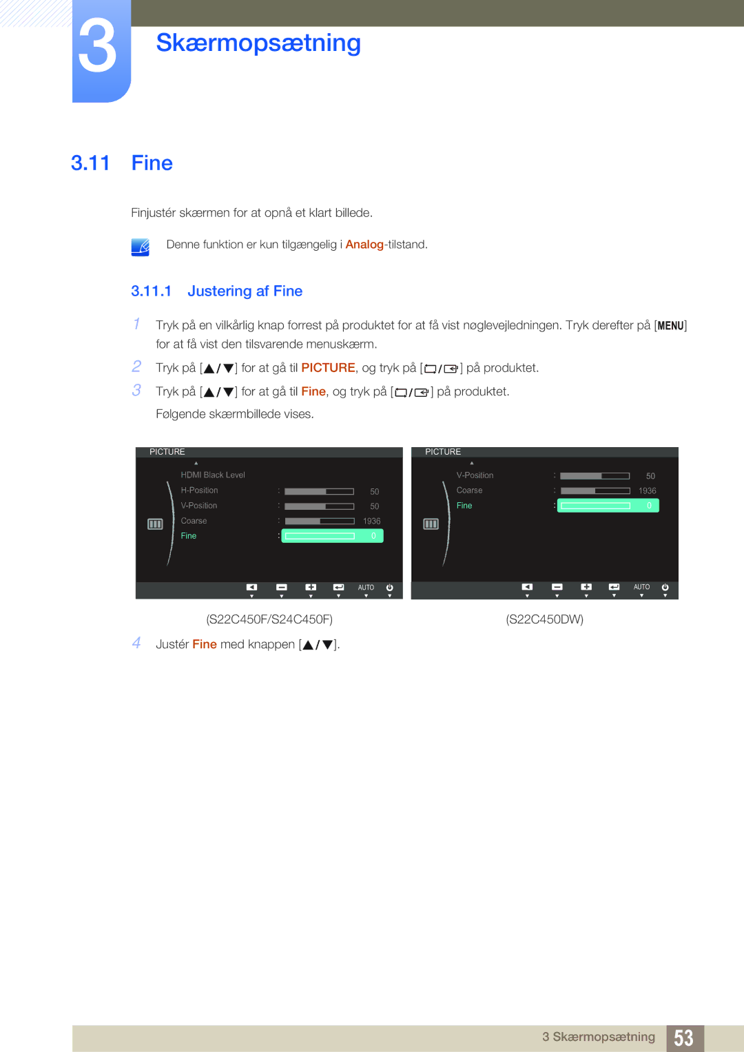 Samsung LS22C45UDW/EN, LS24C45UFS/EN manual Justering af Fine 