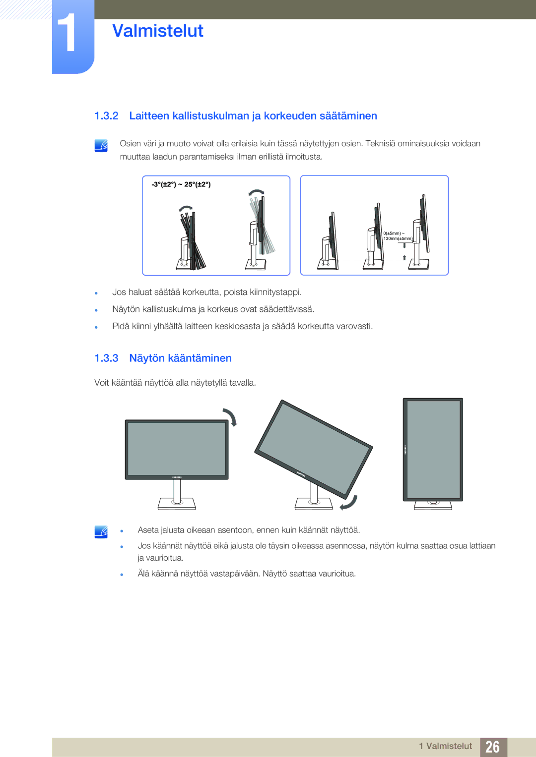 Samsung LS24C45UFS/EN, LS22C45UDW/EN manual Laitteen kallistuskulman ja korkeuden säätäminen, 3 Näytön kääntäminen 